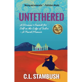 Untethered: A Woman's Search for Self on the Edge of India - A Travel Memoir - Paperback