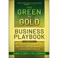 The Green to Gold Business Playbook: How to Implement Sustainability Practices for Bottom-Line Results in Every Business Function - Hardcover