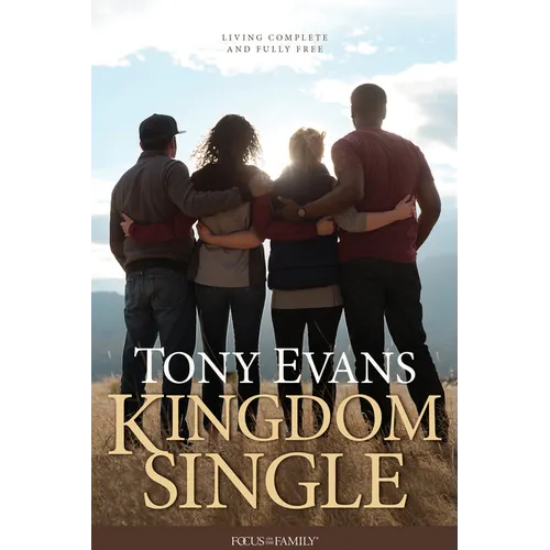 Kingdom Single: Living Complete and Fully Free - Paperback