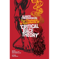 Illmatic Consequences: The Clapback to Opponents of 'Critical Race Theory' - Paperback