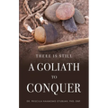 There is Still a Goliath to Conquer - Paperback