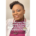 I Did not Learn This at NP School: A Practical Guide to Starting Your Own Nurse Practitioner Practice - Paperback