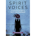 Spirit Voices: The Mysteries and Magic of North Asian Shamanism - Paperback