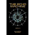 The Echo Machine - Paperback