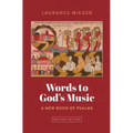 Words to God's Music: A New Book of Psalms - Paperback