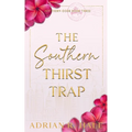 The Southern Thirst Trap - Paperback
