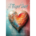 A Frayed Heart: Unraveling the Threads of Dysfunction Toward Redemption - Paperback