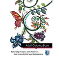 Adult Coloring Book: Butterfly Designs and Patterns for Stress Relief and Relaxation - Paperback