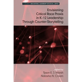 Envisioning a Critical Race PRAXIS in K-12 Education Through Counter-Storytelling - Paperback