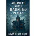 America's Most Haunted Places - Paperback