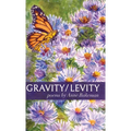 Gravity/Levity - Hardcover