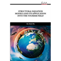 Structural Equation Models and Its Application Into the Tourism Field - Paperback