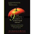 The 9 Steps to Keep the Doctor Away: Simple Actions to Shift Your Body and Mind to Optimum Health for Greater Longevity - Paperback