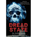 Dread State - A Political Horror Anthology - Paperback