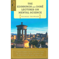 The Edinburgh & Dore Lectures on Mental Science - Paperback