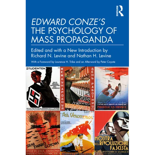 Edward Conze's The Psychology of Mass Propaganda - Paperback