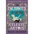 The Enchanted Lies of Céleste Artois - Paperback