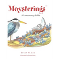 Moysterings: A Lowcountry Fable - Hardcover