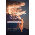 Seated in the Heavenly Realms: Covenant and Eschatology - Paperback