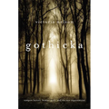 Gothicka: Vampire Heroes, Human Gods, and the New Supernatural - Paperback