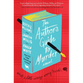 The Author's Guide to Murder - Paperback