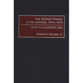 The Central Powers in the Adriatic, 1914-1918: War in a Narrow Sea - Hardcover