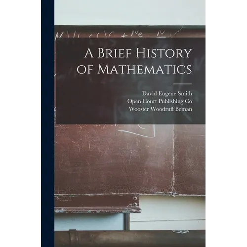 A Brief History of Mathematics - Paperback