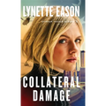 Collateral Damage - Hardcover