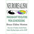 Neurorealism: Paradigm-Shift Revelations from LSD Microdosing - Paperback