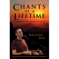Chants of a Lifetime: Searching for a Heart of Gold - Paperback