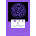 Hecate II: The Awakening of Hydra - Paperback