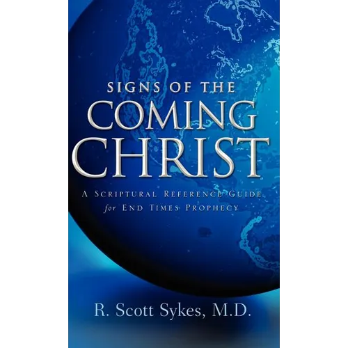 Signs of the Coming Christ - Hardcover
