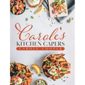 Carole's Kitchen Capers - Hardcover