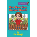 How Does Your Garden Grow - Hardcover