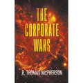 The Corporate Wars - Paperback