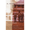 Three Plays: The Indolent Boys, Children of the Sun, and the Moon in Two Windows Volume 4 - Hardcover