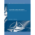Culture and Security: Symbolic Power and the Politics of International Security - Paperback