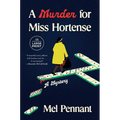 A Murder for Miss Hortense: A Mystery - Paperback