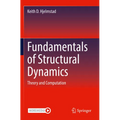 Fundamentals of Structural Dynamics: Theory and Computation - Paperback