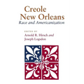 Creole New Orleans: Race and Americanization - Paperback