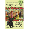 Juleps, Jockeys & Justice - Paperback