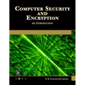 Computer Security and Encryption: An Introduction - Paperback