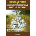 An Introduction to the Stock Market and Investments: Study Guide and Workbook - Paperback