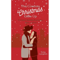 The Cowboy Christmas Glow Up - Paperback