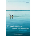 10 Good Questions About Life And Death - Paperback