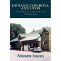 Indians, Cowboys, and UFOs: Stories of a Teacher on a Small Navajo Reservation in 1970s New Mexico - Paperback
