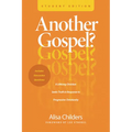 Another Gospel? Student Edition: A Lifelong Christian Seeks Truth in Response to Progressive Christianity - Paperback