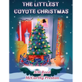 The Littlest Coyote Christmas - Paperback