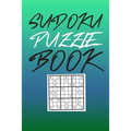 Sudoku Puzzle Book: Best sudoku puzzle gift idea, 400 easy, medium and hard level. 6x9 inches 100 pages. - Paperback