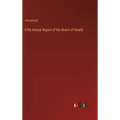 Fifth Annual Report of the Board of Health - Hardcover